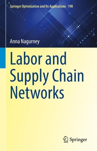Labor and Supply Chain Networks. 2022 ed.