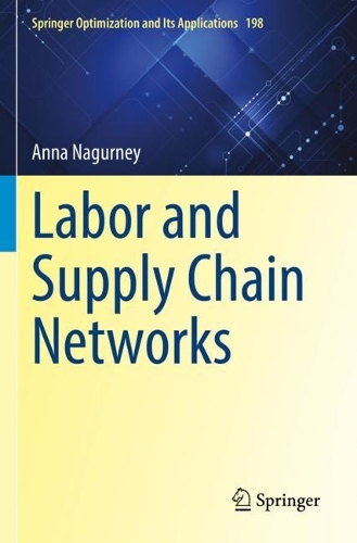 Labor and Supply Chain Networks. 2022 ed.