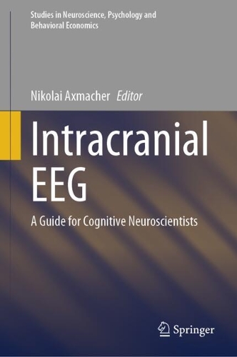 Intracranial EEG: A Guide for Cognitive Neuroscientists. 2023 ed.