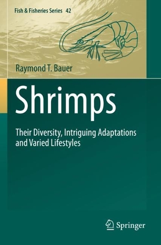 Shrimps: Their Diversity, Intriguing Adaptations and Varied Lifestyles. 2023 ed.