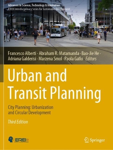 Urban and Transit Planning: City Planning: Urbanization and Circular Development. Third Edition 2023