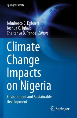 Climate Change Impacts on Nigeria: Environment and Sustainable Development. 2023 ed.