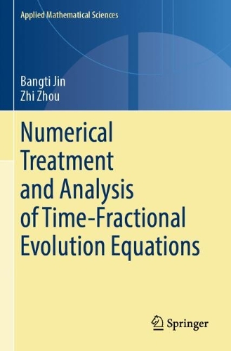 Numerical Treatment and Analysis of Time-Fractional Evolution Equations.