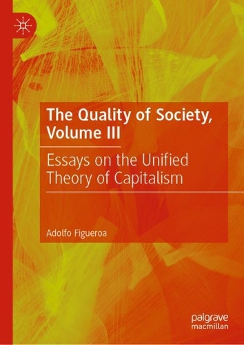 The Quality of Society. Volume III