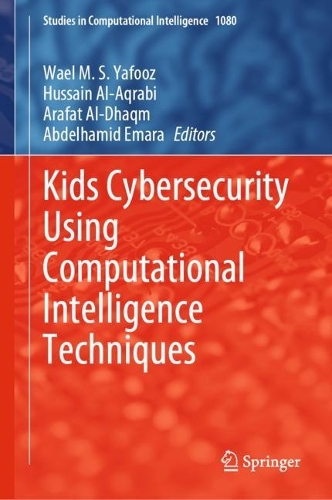 Kids Cybersecurity Using Computational Intelligence Techniques. 2023 ed.