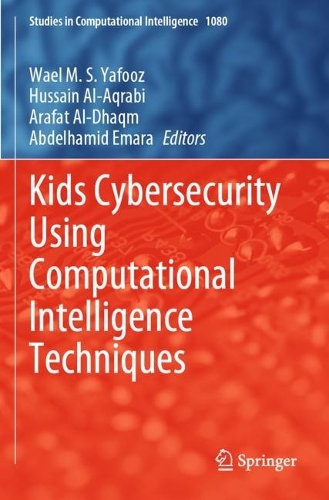 Kids Cybersecurity Using Computational Intelligence Techniques. 2023 ed.