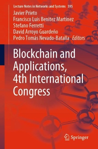 Blockchain and Applications, 4th International Congress. 1st ed. 2023