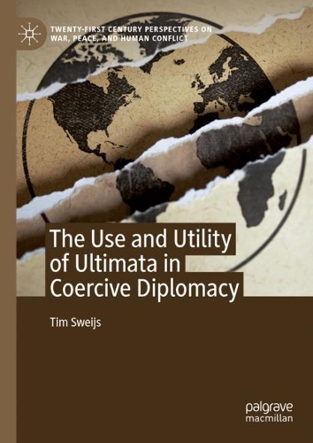 The Use and Utility of Ultimata in Coercive Diplomacy.