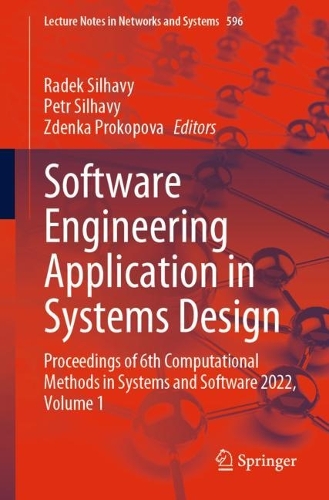 Software Engineering Application in Systems Design: Proceedings of 6th Computational Methods in Systems and Software 2022, Volume 1. 1st ed. 2023