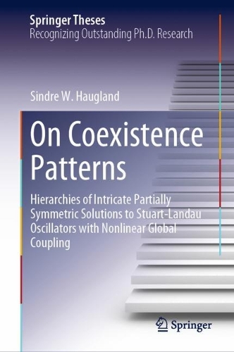 On Coexistence Patterns: Hierarchies of Intricate Partially Symmetric Solutions to Stuart-Landau Oscillators with Nonlinear Global Coupling.