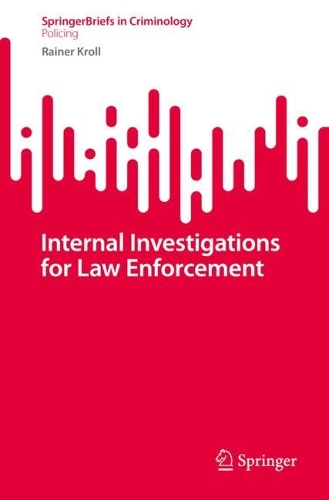 Internal Investigations for Law Enforcement.