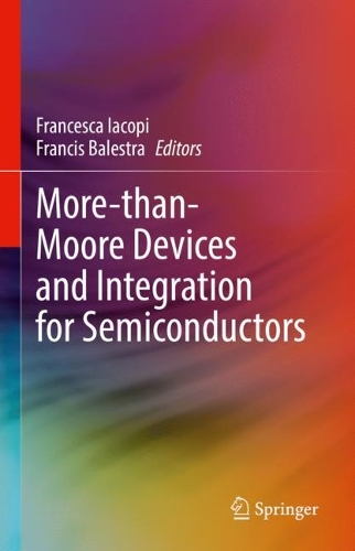 More-than-Moore Devices and Integration for Semiconductors. 2023 ed.