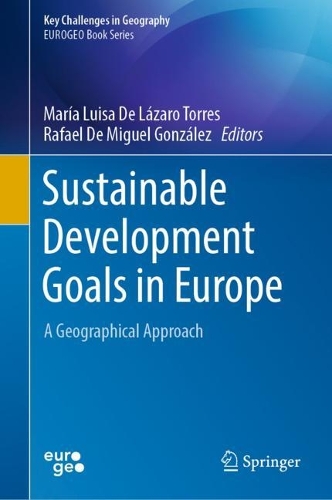 Sustainable Development Goals in Europe: A Geographical Approach. 2023 ed.