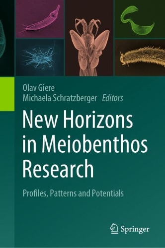 New Horizons in Meiobenthos Research: Profiles, Patterns and Potentials. 2023 ed.