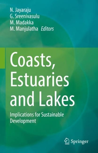 Coasts, Estuaries and Lakes: Implications for Sustainable Development. 2023 ed.