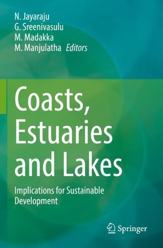 Coasts, Estuaries and Lakes: Implications for Sustainable Development. 2023 ed.