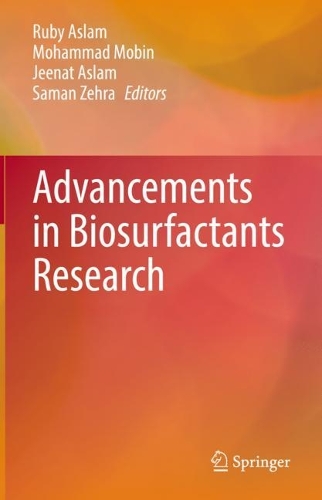 Advancements in Biosurfactants Research. 2023 ed.