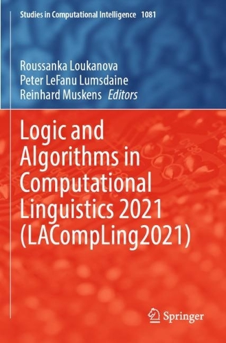 Logic and Algorithms in Computational Linguistics 2021 (LACompLing2021). 2023 ed.
