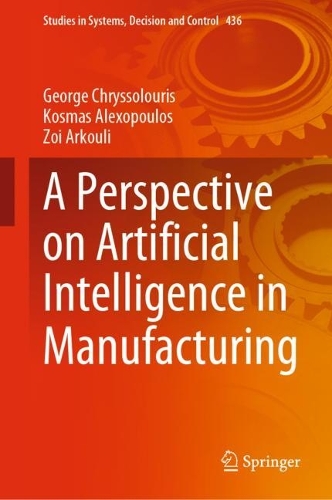 A Perspective on Artificial Intelligence in Manufacturing. 2023 ed.