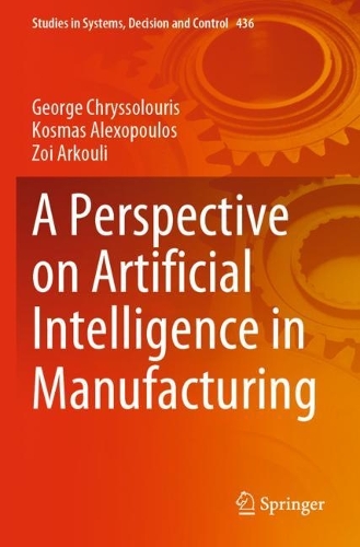 A Perspective on Artificial Intelligence in Manufacturing. 2023 ed.