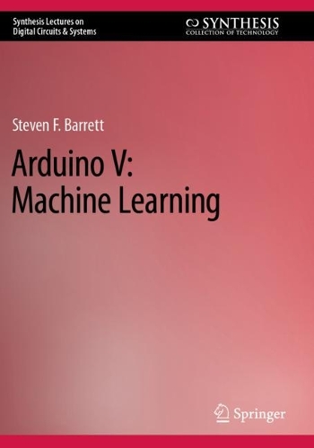 Arduino V: Machine Learning. 2023 ed.