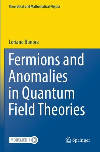 Fermions and Anomalies in Quantum Field Theories. 2023 ed.