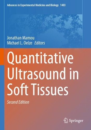 Quantitative Ultrasound in Soft Tissues. Second Edition 2023
