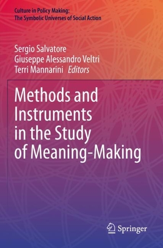 Methods and Instruments in the Study of Meaning-Making. 2023 ed.