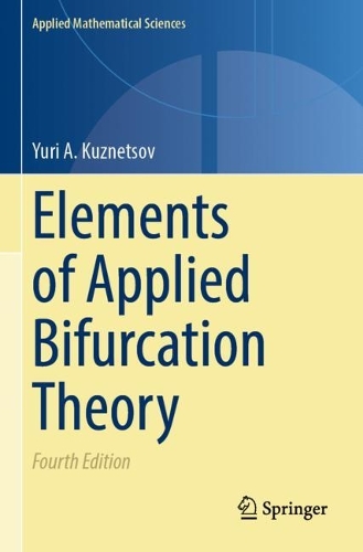 Elements of Applied Bifurcation Theory.