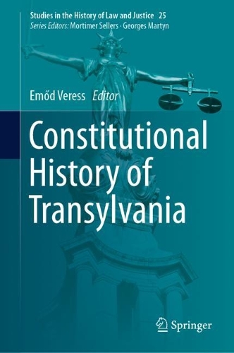 Constitutional History of Transylvania.