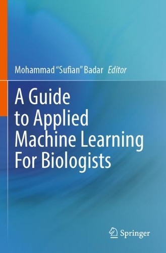 A Guide to Applied Machine Learning for Biologists. 2023 ed.