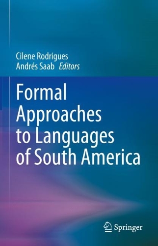 Formal Approaches to Languages of South America.
