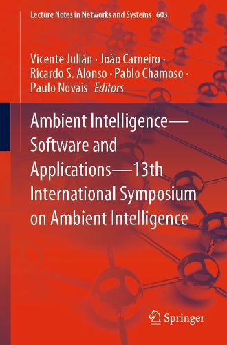 Ambient Intelligence-Software and Applications-13th International Symposium on Ambient Intelligence. 1st ed. 2023