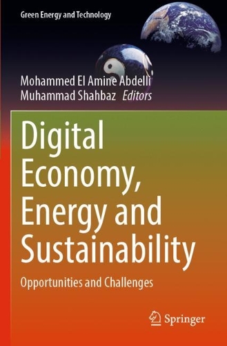 Digital Economy, Energy and Sustainability: Opportunities and Challenges. 2023 ed.