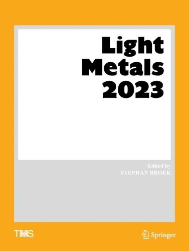 Light Metals 2023. 2023 ed.