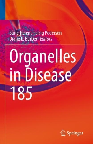 Organelles in Disease. 1st ed. 2023