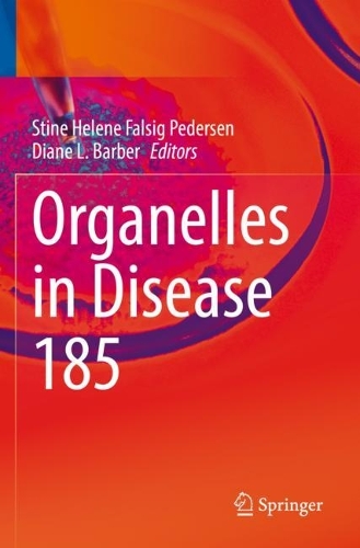 Organelles in Disease. 1st ed. 2023