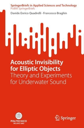 Acoustic Invisibility for Elliptic Objects: Theory and Experiments for Underwater Sound. 1st ed. 2023