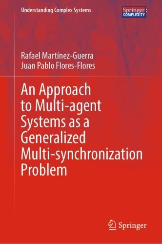 An Approach to Multi-agent Systems as a Generalized Multi-synchronization Problem. 2023 ed.