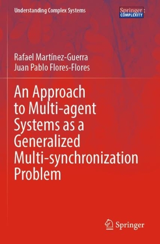 An Approach to Multi-agent Systems as a Generalized Multi-synchronization Problem. 2023 ed.