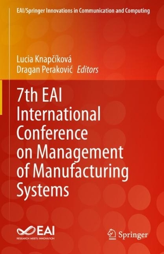 7th EAI International Conference on Management of Manufacturing Systems. 2023 ed.