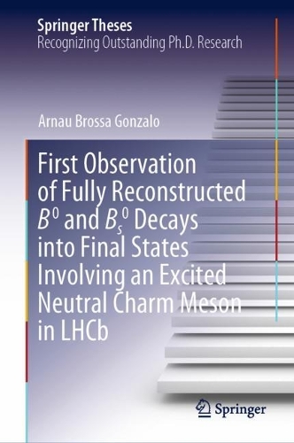 First Observation of Fully Reconstructed B0 and Bs0 Decays into Final States Involving an Excited Neutral Charm Meson in LHCb. 2023 ed.