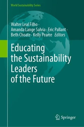 Educating the Sustainability Leaders of the Future. 2023 ed.