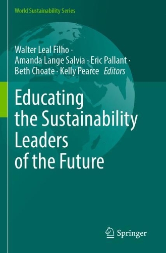 Educating the Sustainability Leaders of the Future. 2023 ed.