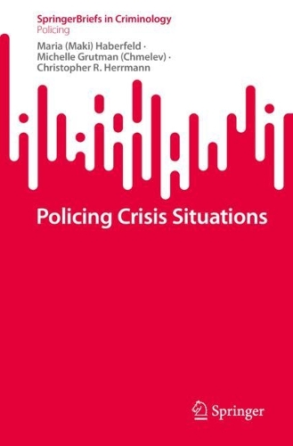Policing Crisis Situations.