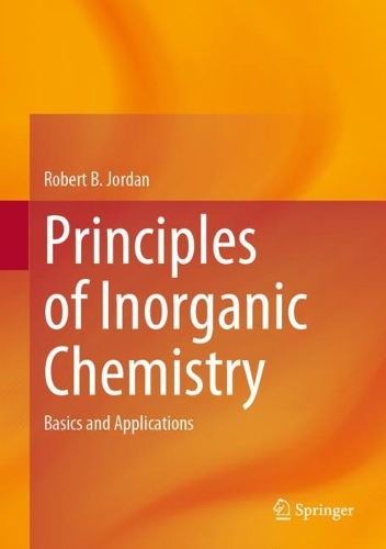 Principles of Inorganic Chemistry: Basics and Applications. 2024 ed.