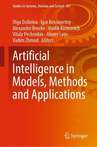 Artificial Intelligence in Models, Methods and Applications. 2023 ed.