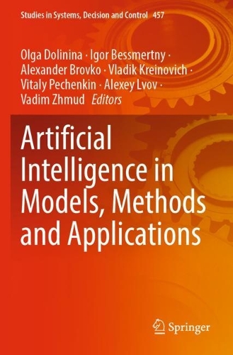 Artificial Intelligence in Models, Methods and Applications. 2023 ed.