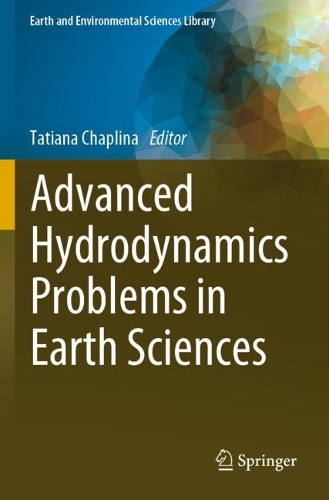 Advanced Hydrodynamics Problems in Earth Sciences. 2023 ed.