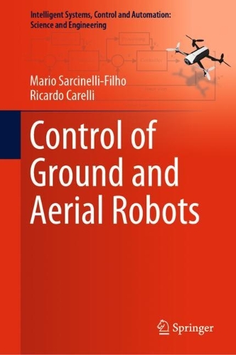 Control of Ground and Aerial Robots. 2023 ed.